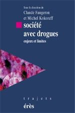 Societé avec drogues - Enjeux et limites