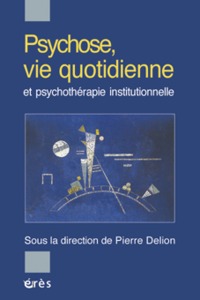 Psychose et vie quotidienne