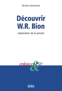 Découvrir W.R. Bion