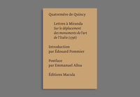 LETTRES A MIRANDA - SUR LE DEPLACEMENT DES MONUMENTS DE...