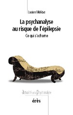 La psychanalyse au risque de l'épilepsie