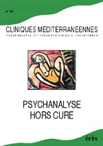 Cliniques méditerranéennes 62 - Psychanalyse hors cure