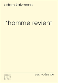 L'homme revient