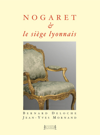 Nogaret & le siège lyonnais - XVIIIe-XXe siècles