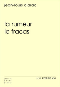 LA RUMEUR LE FRACAS