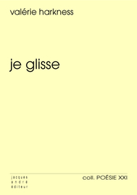 Je glisse