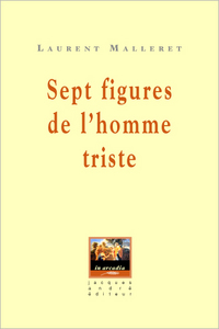 Sept figures de l'homme triste