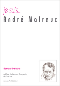 Je suis André Malraux