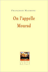 On l'appelle Mourad