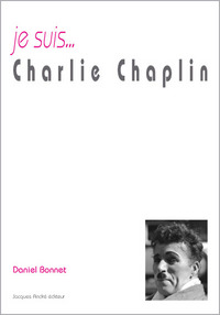 Je suis Charlie Chaplin