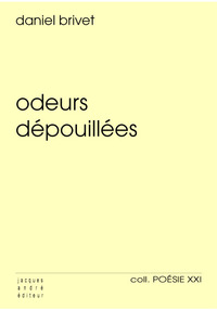 Les odeurs dépouillées