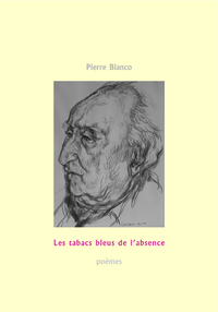 Les tabacs bleus de l'absence