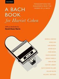 A BACH BOOK FOR HARRIET COHEN PIANO