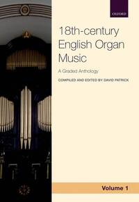 ANTHOLOGY OF 18TH-CENTURY ENGLISH ORGAN MUSIC 1 ORGUE