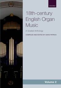 ANTHOLOGY OF 18TH-CENTURY ENGLISH ORGAN MUSIC 2 ORGUE