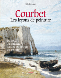 COURBET : LES LECONS DE PEINTURE