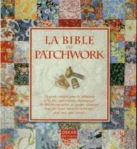 LA BIBLE DU PATCHWORK