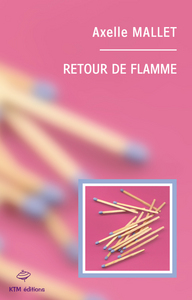 RETOUR DE FLAMME