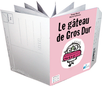 Le Gâteau de Gros Dur