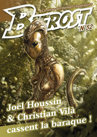 BIFROST N  52 - JOEL HOUSSIN  CHRISTIAN VILA CASSENT LA BARAQUE