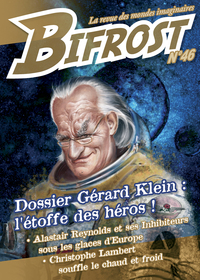 BIFROST N  46 - DOSSIER GERARD KLEIN : L'ETOFFE DES HEROS