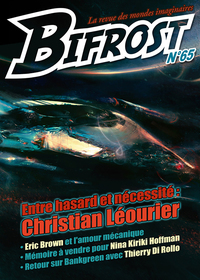 BIFROST N  65 - ENTRE HASARD ET NECESSITE : CHRISTIAN LEOURIER
