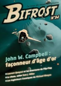 BIFROST N  94 - JOHN W. CAMPBELL : FACONNEUR D'AGE D'OR