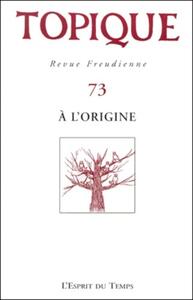 TOPIQUE A L'ORIGINE - N  73