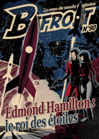 BIFROST N  90 - EDMOND HAMILTON : LE ROI DES ETOILES