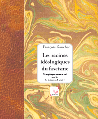 Les racines idéologiques du fascisme