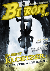 BIFROST N  83 - LAURENT KLOETZER : A L'ENVERS A L'ENDROIT