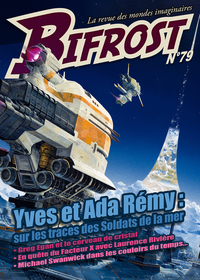 BIFROST N  79 - YVES ET ADA REMY : SUR LES TRACES DES SOLDATS DE LA MER