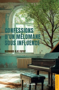 CONFESSIONS D'UN MELOMANE SOUS INFLUENCE