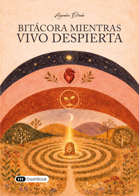 Bitácora mientras vivo despierta