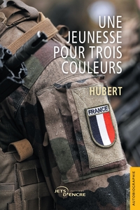 UNE JEUNESSE POUR TROIS COULEURS