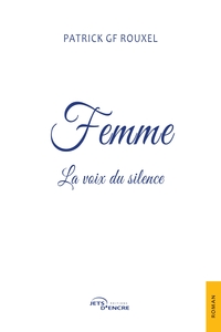 FEMME - LA VOIX DU SILENCE