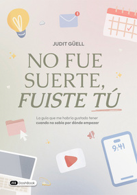 No fue suerte, fuiste tú