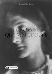 El Nombre que No Pudo Ser