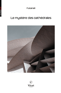 LE MYSTERE DES CATHEDRALES