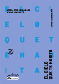 El Cielo Que Te Habita