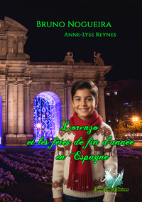 Lorenzo et les fêtes de fin d'années en Espagne