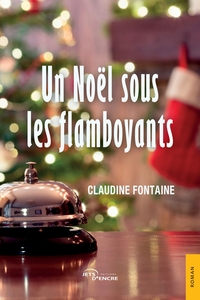Un Noël sous les flamboyants