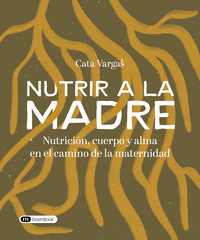 Nutrir a la madre