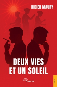 DEUX VIES ET UN SOLEIL