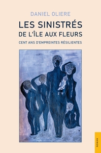 LES SINISTRES DE L'ILE AUX FLEURS