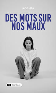 Des mots sur nos maux