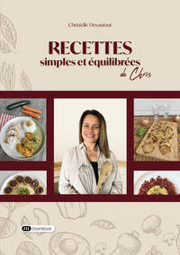 Recettes simples et équilibrées de Chris