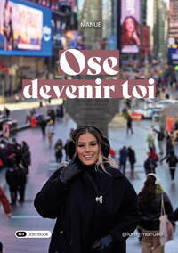 Ose devenir toi