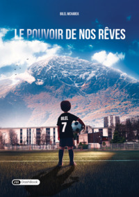 Le pouvoir de nos rêves