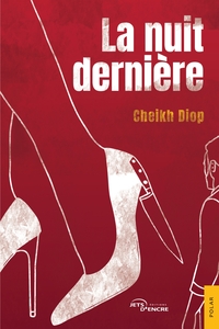 LA NUIT DERNIERE